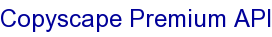 Copyscape Premium API